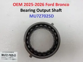 Ford Mu7z7025d Oem 2025-2026 Bronco Bearing Output Shaft