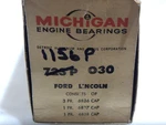 +30 Over Main BEARINGS,1952-1957, Ford, Lincoln, Mercury 279, 302, 317,332 Ci V8. Fixed Price $40.00.