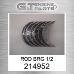 214952 Rod Brg 1/2 Fits Cummins (surplus Open Box). Fixed Price $64.74.