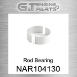 (AR104130 NAR104130) Rod Bearing Reliance Power (new Aftermarket). Fixed Price $54.97.