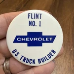 Vintage Flint Michigan Chevrolet No. 1 U.s. Truck Builder Button Pin. Fixed Price $27.30.