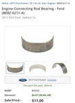 Genuine Ford Engine Connecting Rod Bearing BE8Z-6211-A. Fixed Price $8.00.