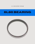 Gm 6L80 6L90 3-5-REVERSE Drum Bearing (front) And Seal New Oem 24226393. Fixed Price $19.99.