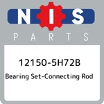 12150-5H72B Nissan Bearing Set-connecting Rod 121505H72B, New Genuine Oem Part. Fixed Price $18.13.