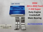Oem 2011-2022 Ford F-350 Super Duty Engine Crankshaft Main Bearing AU7Z-6D309-HB. Fixed Price $20.00.
