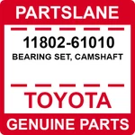 11802-61010 Toyota Oem Genuine Bearing Set, Camshaft. Fixed Price $40.04.