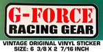 G-force Racing Gear Vintage Original Vinyl Decal Sticker. Fixed Price $6.51.