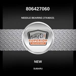 Genuine Subaru Needle Bearing 27X46X21 806427060. Fixed Price $49.00.