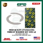 Thrust Washers T7286A-STD For Kia Mitsubishi 6G74, 6G75, G6CU 3.5 Petrol Engine. Fixed Price $19.95.
