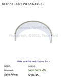 Genuine Ford 9E5Z-6333-B Lower Engine Crankshaft Main Bearing. Fixed Price $9.00.