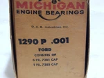 1290P+001 Over Main Bearing Set, Ford 200 Ci 6 Cyl Mustang, Maverick, Fairmont. Fixed Price $35.00.