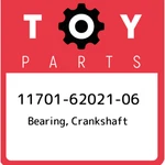11701-62021-06 Toyota Bearing, Crankshaft 117016202106, New Genuine Oem Part. Fixed Price $73.51.