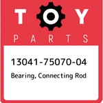 13041-75070-04 Toyota Bearing, Connecting Rod 130417507004, New Genuine Oem Part. Fixed Price $18.52.